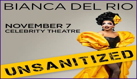 BIANCA DEL RIO | Celebrity Theatre