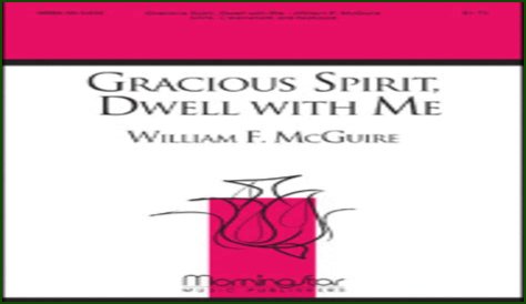 Gracious Spirit, Dwell with Me