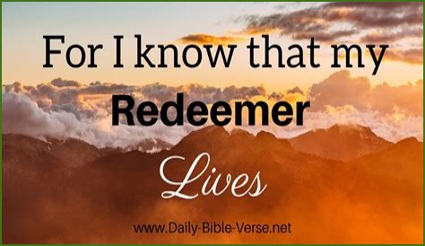 I Know That My Redeemer Lives!