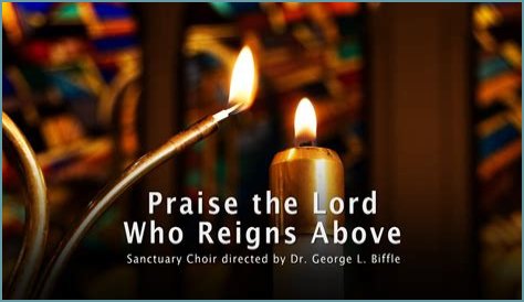 Praise the Lord Who Reigns Above