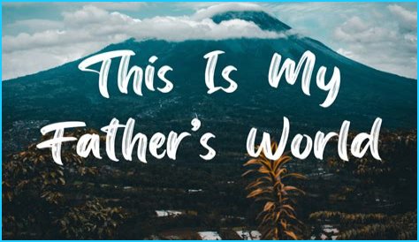 This Is My Father's World